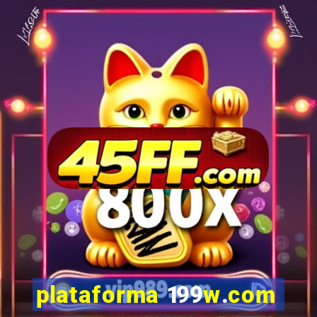 plataforma 199w.com